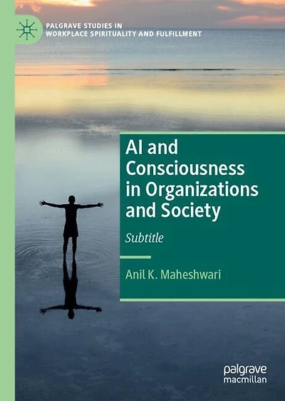 AI and Consciousness Organizations Society: A Diversity of Perspectives