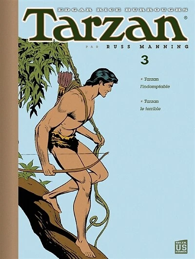 Tarzan l'indomptable ; Tarzan le terrible