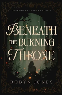 Beneath the Burning Throne