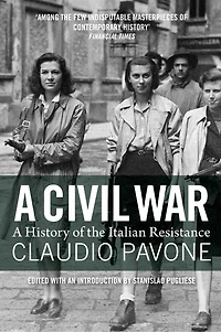 A Civil War: History Of The Italian Resistance
