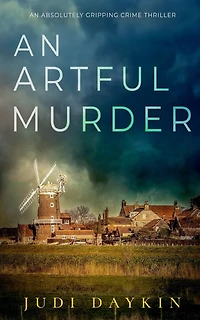 AN ARTFUL MURDER an absolutely gripping crime thriller
