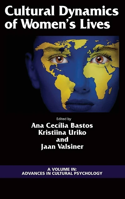 Cultural Dynamics of Women's Lives