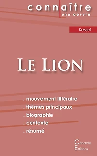 Fiche de lecture Le Lion de Joseph Kessel (Analyse littéraire de référence et résumé complet)