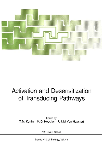 Activation and Desensitization of Transducing Pathways