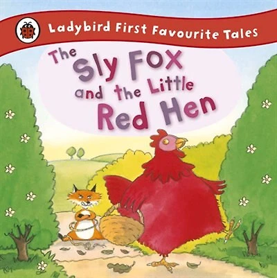 Ladybird First Favourite Tales The Sly Fox And Little Red He
