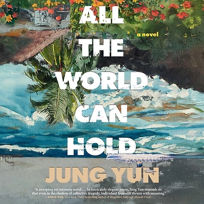 All the World Can Hold