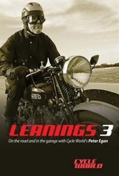 Leanings 3: On the Road and Garage with Cycle World's Peter Egan