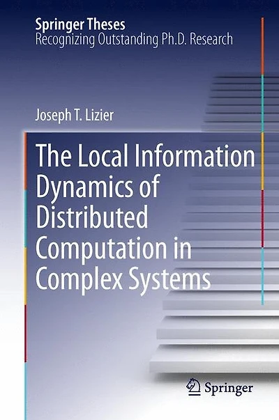 The Local Information Dynamics of Distributed Computation Complex Systems