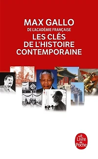 Les clés de l'histoire contemporaine: histoire du monde de la Révolution française à nos jours en 212 épisodes