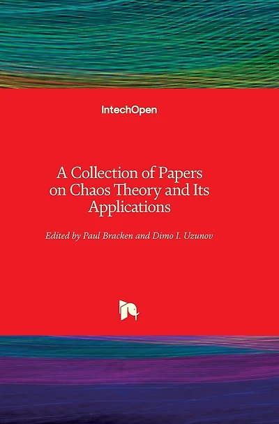 A Collection of Papers on Chaos Theory and Its Applications