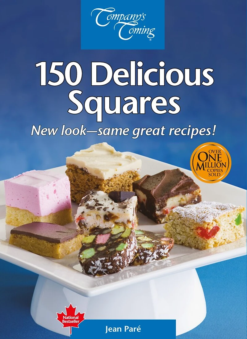 150 Delicious Squares: New Look - Same Great Recipes!