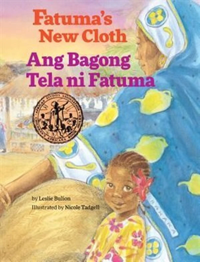 Fatuma's New Cloth / Tam Vai Moi Cua Fatuma: Babl Children's Books Vietnamese and English