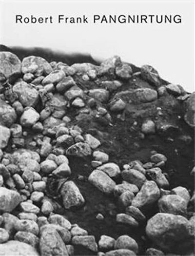 Robert Frank: Pangnirtung
