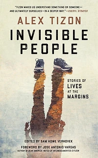 Invisible People: Stories Of Lives At The Margins