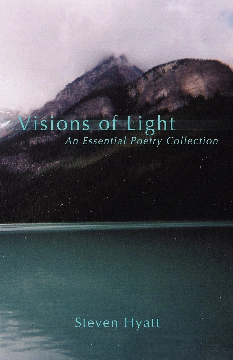 Visions of Light: An Essential Poetry Collection