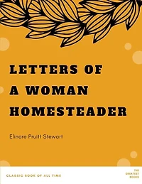 Letters of a Woman Homesteader