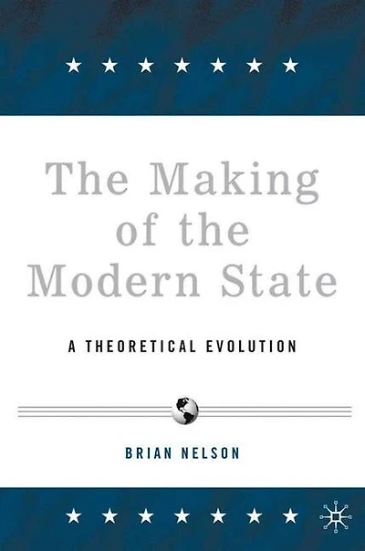 the Making of Modern State: A Theoretical Evolution