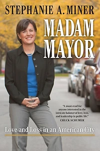 Madam Mayor: Love and Loss an American City