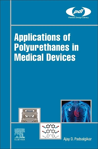 Applications Of Polyurethanes Medical Devices