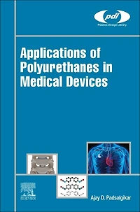 Applications Of Polyurethanes Medical Devices