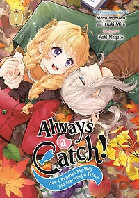 Always a Catch! 07: How I Punched My Way into Marrying Prince