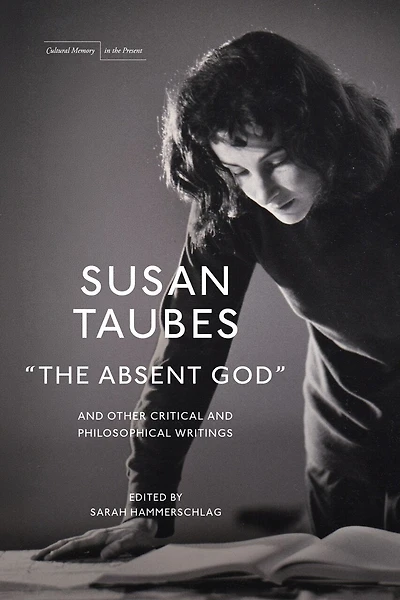 “The Absent God” and Other Critical Philosophical Writings