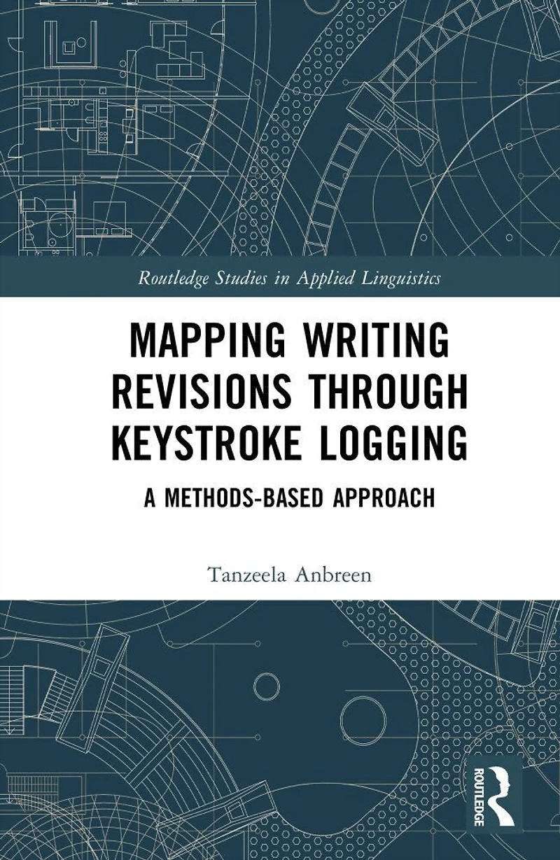 Mapping Writing Revisions through Keystroke Logging: A Methods-based Approach
