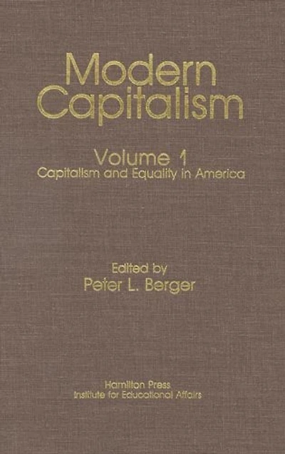 Capitalism and Equality in America: Modern Capitalism