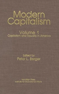 Capitalism and Equality in America: Modern Capitalism