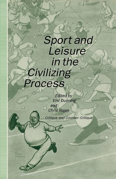 Sport And Leisure In The Civilizing Process: Critique And Counter-critique