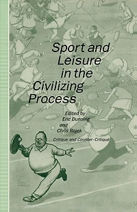 Sport And Leisure In The Civilizing Process: Critique And Counter-critique