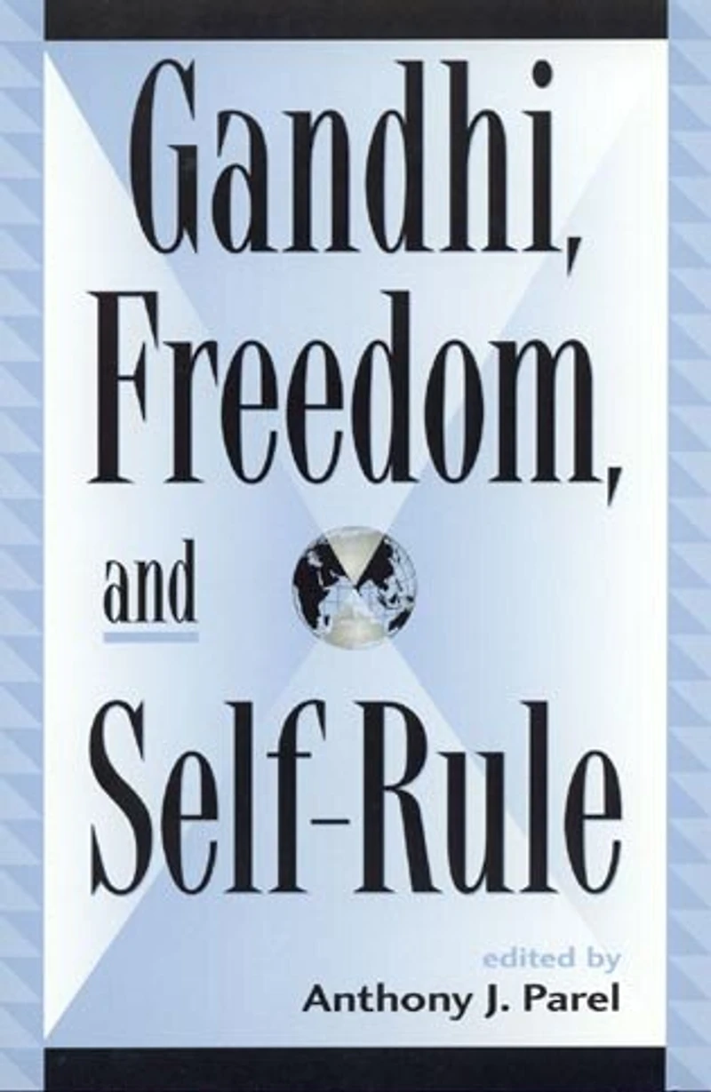 Gandhi, Freedom, And Self-rule