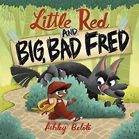 Little Red and Big, Bad Fred