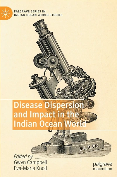 Disease Dispersion And Impact The Indian Ocean World