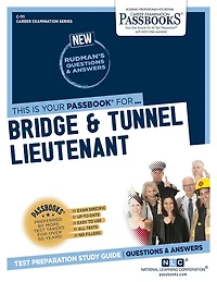 Bridge & Tunnel Lieutenant (C-111): Passbooks Study Guide