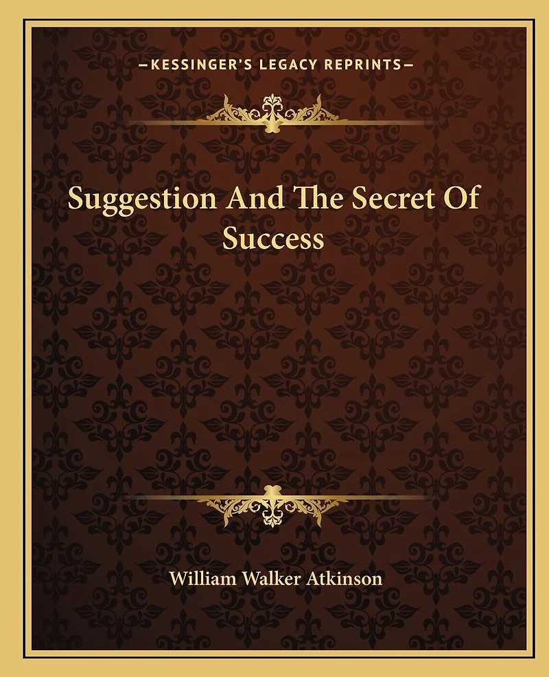 Suggestion And The Secret Of Success