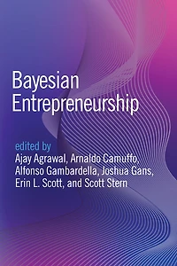 Bayesian Entrepreneurship