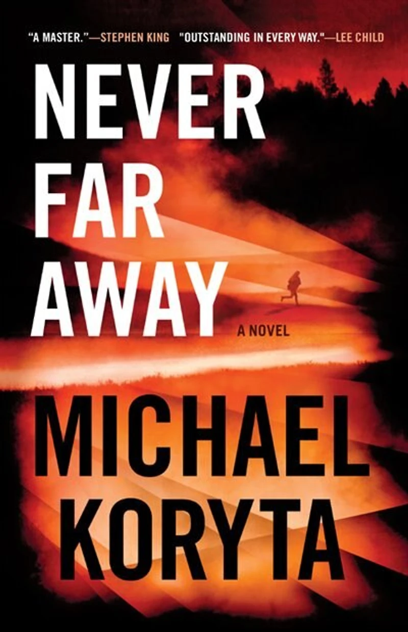 Never Far Away: A Novel
