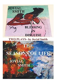 A Blessing Disguise / The Seasons of Life