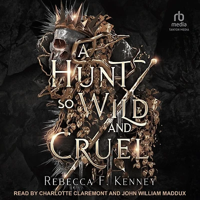 A Hunt So Wild and Cruel