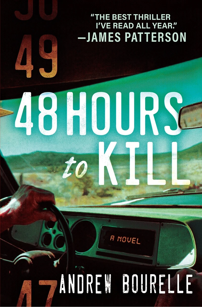 48 Hours to Kill: A Thriller