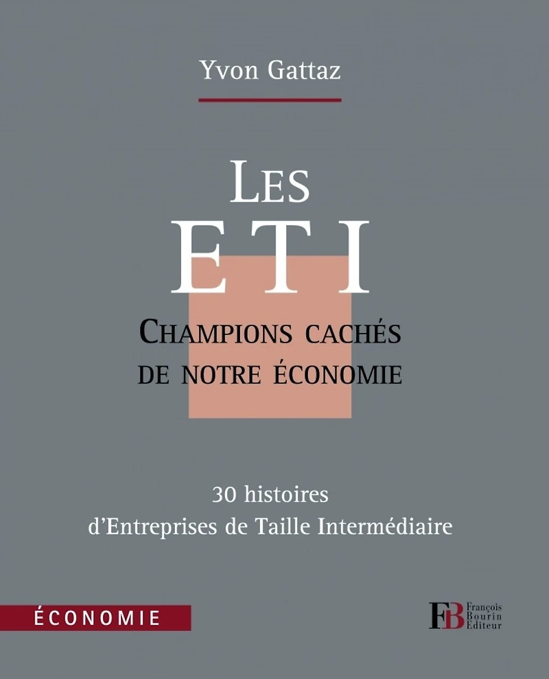 Les ETI: champions cachés de notre économie