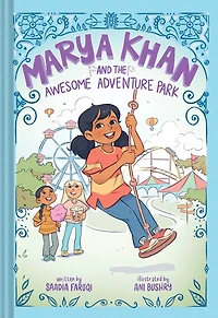Marya Khan and the Awesome Adventure Park (Marya #4)