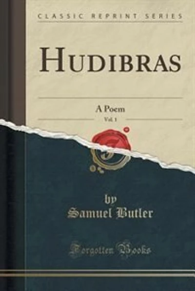 Hudibras, Vol. 1: A Poem (Classic Reprint)