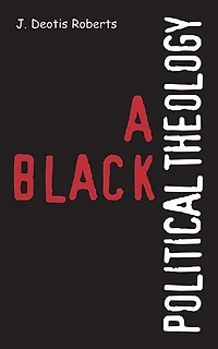 A Black Political Theology