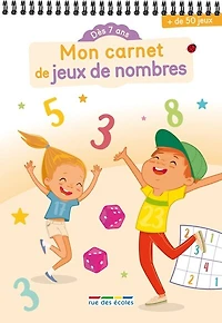 Mon carnet de jeux de nombres: dès 7 ans