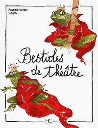 Bestioles de théâtre