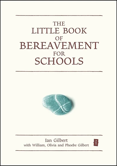 The Little Book of Bereavement for Schools
