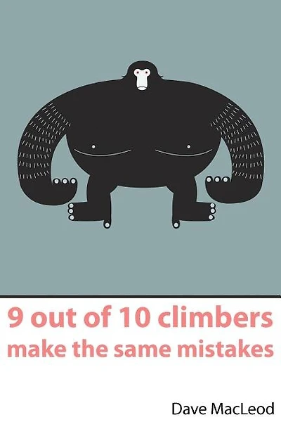 9 Out Of 10 Climbers Make The Same Mistakes