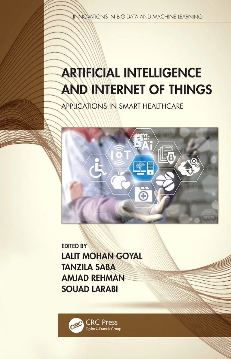 Artificial Intelligence and Internet of Things: Applications Smart Healthcare
